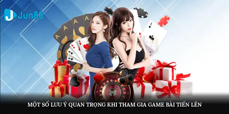 5 Đôi Thông Có Tới Trắng Không? Những Điều Người Chơi Cần Biết Một số lưu ý quan trọng khi tham gia game bài Tiến Lên
